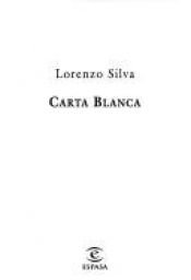 book cover of Carta Blanca by Lorenzo Silva