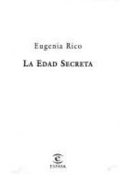 book cover of La edad secreta by Eugenia Rico