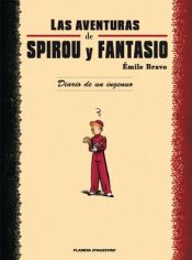 book cover of Las aventuras de Spirou y Fantasio : Diario de un ingenuo by Émile Bravo
