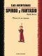 Las aventuras de Spirou y Fantasio : Diario de un ingenuo