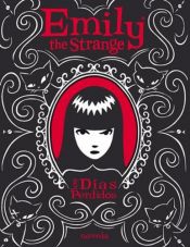book cover of Emily the Strange : los días perdidos by Cosmic Debris