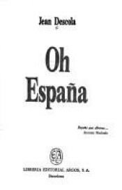 book cover of Oh Espana by Jean Descola