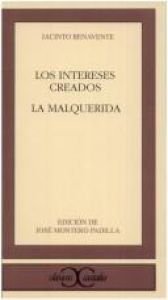 book cover of Intereses Creados, Los - La Malquerida (Clasicos Castalia) by Jacinto Benavente