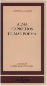 book cover of Alma: Caprichos; El Mal Poema (Col-Leccio Rebost) by Manuel Machado