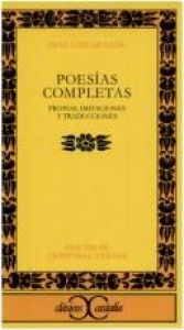 book cover of Poesías completas : propias, imitaciones y traducciones by Fray Luis de Leon