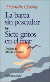 book cover of La barca sin pescador--Siete gritos en el mar by Alejandro Casona