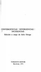 book cover of Convergencias, divergencias, incidencias by Julio Ortega