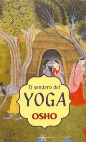 book cover of El sendero del yoga by Osho