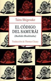 book cover of El Codigo del Samurai: Bushido Shoshinshu by Yuzan Daidoji