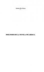 book cover of Deslindes De La Novela Picaresca by Antonio Rey Hazas