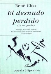 book cover of El Desnudo Perdido by René Char