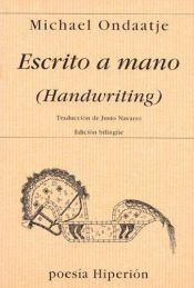 book cover of Escrito a mano (Handwriting) by Michael Ondaatje