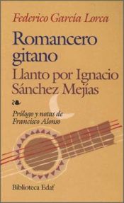 book cover of Romancero gitano--Llanto por Ignacio Sánchez Mejías by Federico García Lorca