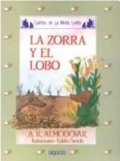 book cover of Media Lunita: La Zorra Y El Lobo (Infantil - Juvenil) by Antonio Rodriguez Almodovar