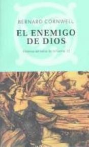 book cover of El enemigo de Dios by Bernard Cornwell
