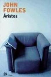 book cover of Aristos by John Fowles