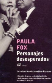 book cover of Personajes desesperados by Paula Fox