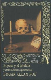 book cover of El pozo y el péndulo y otras historias espeluznantes by Edgar Allan Poe