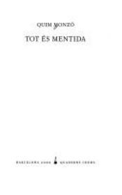 book cover of Tot es mentida (Biblioteca minima) by Quim Monzó