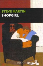 book cover of Shopgirl (Narrativa Circe) by Steve Martin