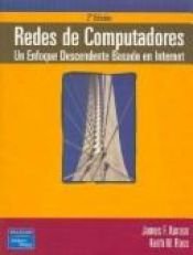 book cover of Redes de computadoras : un enfoque descendente by James F. Kurose