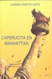 book cover of Caperucita En Manhattan by Carmen Gaite