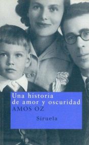 book cover of Una historia de amor y oscuridad by Amos Oz