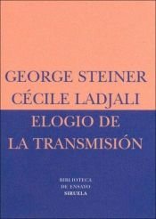 book cover of Elogio de La Transmision by Cécile Ladjali