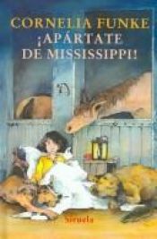 book cover of Apartate de Mississippi by Cornelia Funke