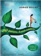 book cover of 20 pasos hacia adelante by Jorge Bucay
