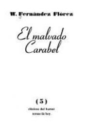 book cover of El Malvado Carabel (Coleccion Austral) by Wenceslao Fernández Flórez