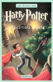 book cover of Harry Potter y la cámara secreta by J. K. Rowling