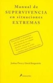 book cover of Manual de supervivencia en situaciones extremas by Joshua Piven