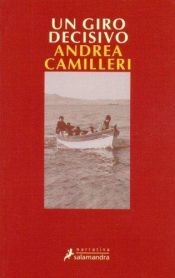 book cover of Un giro decisivo by Andrea Camilleri