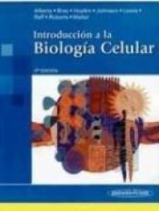 book cover of Introduccion a la biologia celular by Bruce Alberts