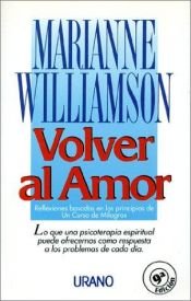 book cover of Volver Al Amor by Marianne Williamson