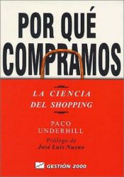 book cover of Por qué compramos by Paco Underhill