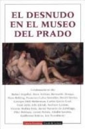 book cover of El desnudo en el Museo del Prado by Rafael Argullol