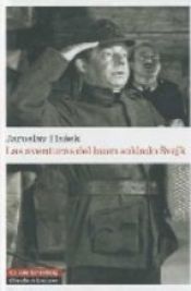 book cover of Las Aventuras del Valeroso Soldado Schwejk by Jaroslav Hašek