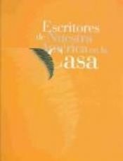 book cover of Escritores De Nuestra America En La Casa by Equipo Editorial