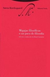 book cover of Migajas Filosoficas O Un Poco de Filosofia by Søren Kierkegaard