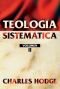 Teología Sistemática, vol. 2