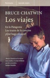book cover of In Patagonia - The Songlines - What Am I Doing Here by Bruce Chatwin