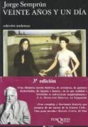 book cover of Zwanzig Jahre und ein Tag by Jorge Semprun