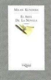 book cover of El arte de la novela by Milan Kundera