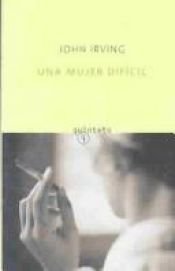 book cover of Una Dona difícil by John Irving