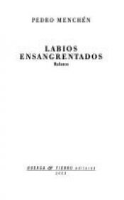 book cover of Labios ensangrentados by Pedro Menchén