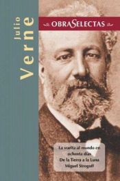 book cover of Julio Verne (Obras selectas series) by Jules Verne