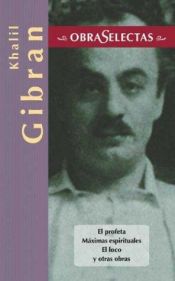 book cover of Khalil Gibran (Obras selectas series) by Khalil Gibran