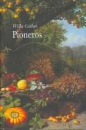 book cover of Pioneros by Willa Cather